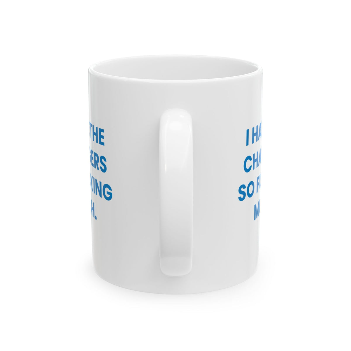 I Hate the Chargers So Fucking Much Mug