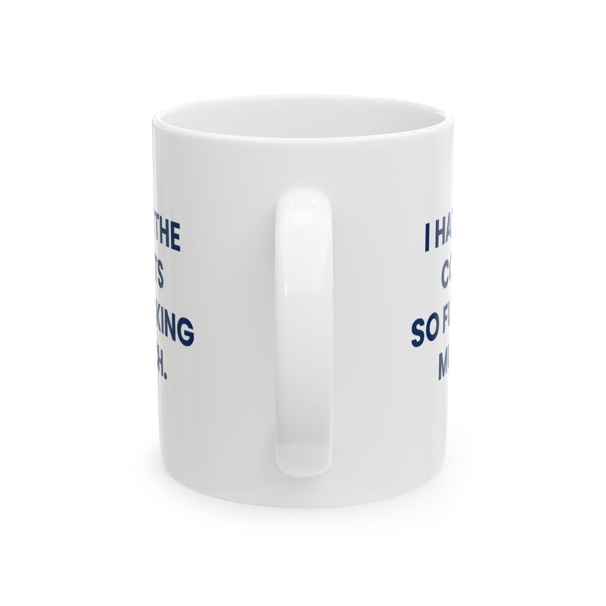 I Hate the Colts So Fucking Much Mug