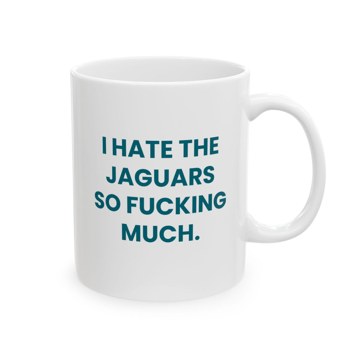 I Hate the Jaguars So Fucking Much Mug