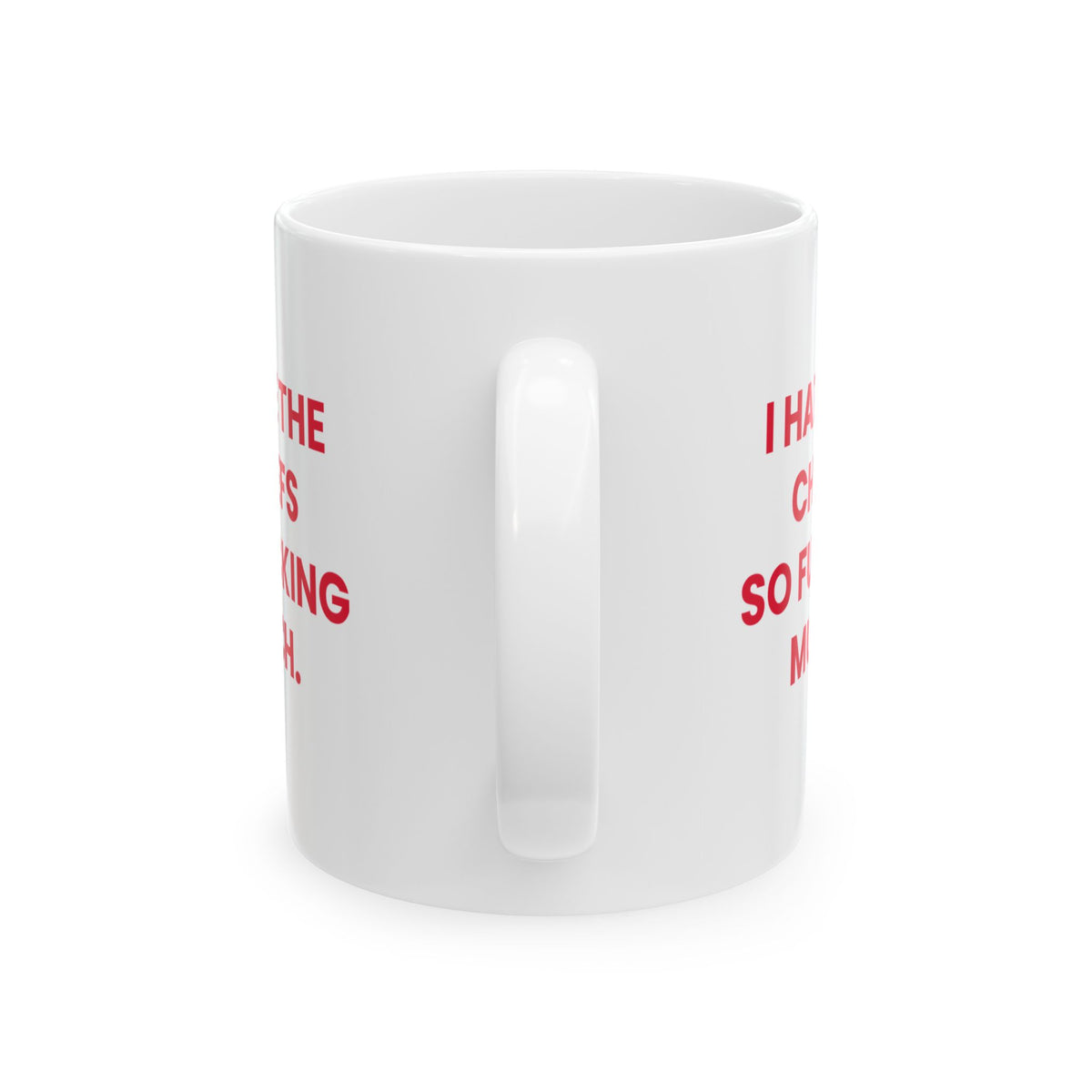 I Hate the Chiefs So Fucking Much Mug